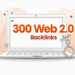 300 Web 2.0 Backlink